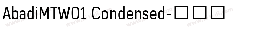 AbadiMTW01 Condensed字体转换 AbadiMTW01 Condensed字体转换